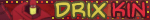 DRIX KIN